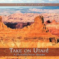 Take on Utah!: A Photophonics (C) Reader