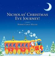 Nicholas' Christmas Eve Journey!