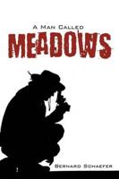 A Man Called Meadows