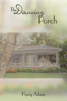 The Dancing Porch