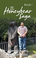 The Honeybear Saga: Book I