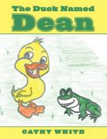 The Duck Named Dean
