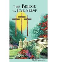 The Bridge to Paradise