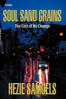 Soul Sand Grains: The Cost of No Change