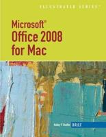 Microsoft Office 2008 Macintosh, Illustrated Brief