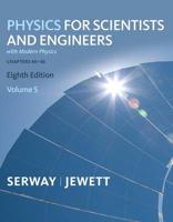 Physics for Scientists and Engineers. Volume 5 Chapters 39-46