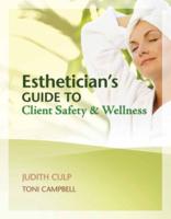 Esthetician's Guide to Client Safety & Wellness