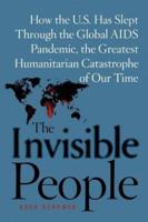 The Invisible People: How the U.S. Has Slept Through the Global AIDS Pan