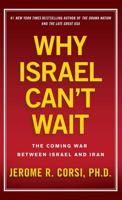 Why Israel Can't Wait