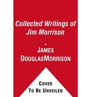 The Collected Writings of Jim Morrison