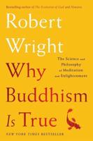 Why Buddhism Is True