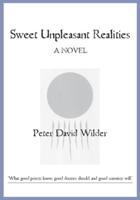 Sweet Unpleasant Realities