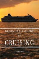 Beginners Guide to Cruising