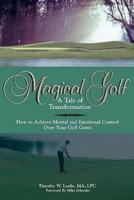 Magical Golf - A Tale of Transformation