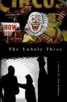 The Unholy Three