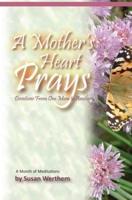 A Mother's Heart Prays