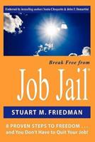 Break Free from Job Jail