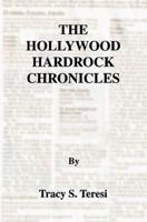 The Hollywood Hardrock Chronicles