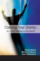 Claiming Your Divinity