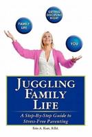 Juggling Family Life