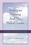 American Nursing and the Failed Dream