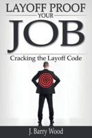 Layoff Proof Your Job