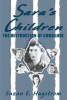 Sara's Children and The Destruction of Chmielnik