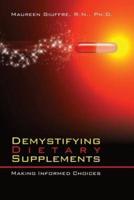 Demystifying Dietary Supplements