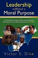 Leadership Without a Moral Purpose