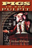 Pigs in the Pulpit