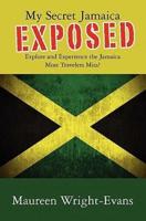 My Secret Jamaica Exposed