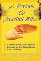 A Prelude to Marital Bliss