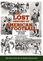 The Lost Century of American Football