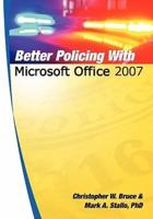 Better Policing With Microsoft Office 2007