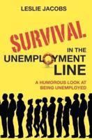 Survival in the Unemployment Line