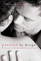 Passion by Design