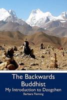 The Backwards Buddhist