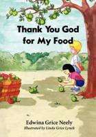 Thank You God For My Food