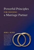 Powerful Principles for Choosing a Marriage Partner