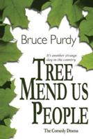 Tree Mend Us People