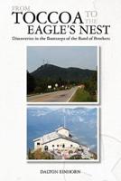 From Toccoa to the Eagle's Nest