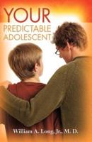 Your Predictable Adolescent
