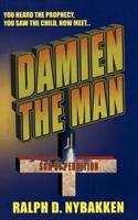 Damien the Man