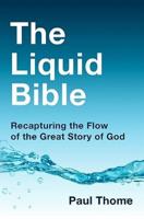 The Liquid Bible