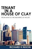 Tenant in a House of Clay