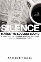 Silence Makes the Loudest Sound