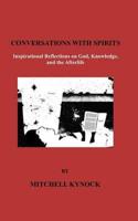 Conversations With Spirits