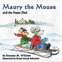 Maury the Mouse and the Super Sled
