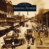Arizona Stories 2010 Calendar