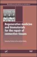 Regenerative Medicine and Biomaterials for the Repair of Connective Tissues